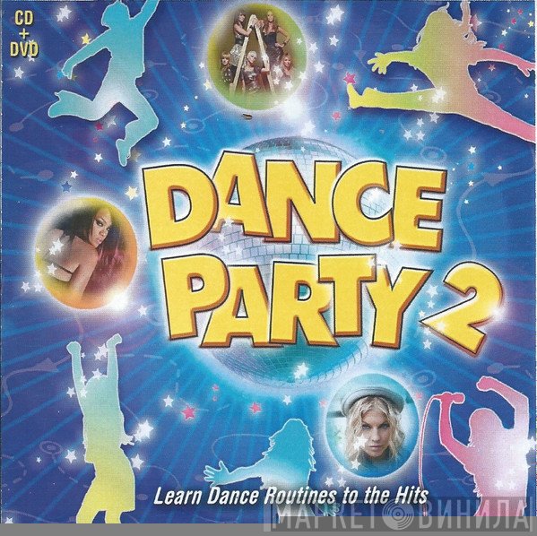  - Dance Party 2