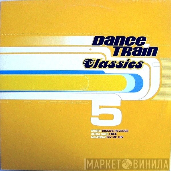  - Dance Train Classics Vinyl 5