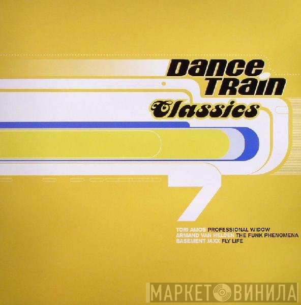  - Dance Train Classics Vinyl 7