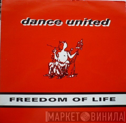 Dance United  - Freedom Of Life