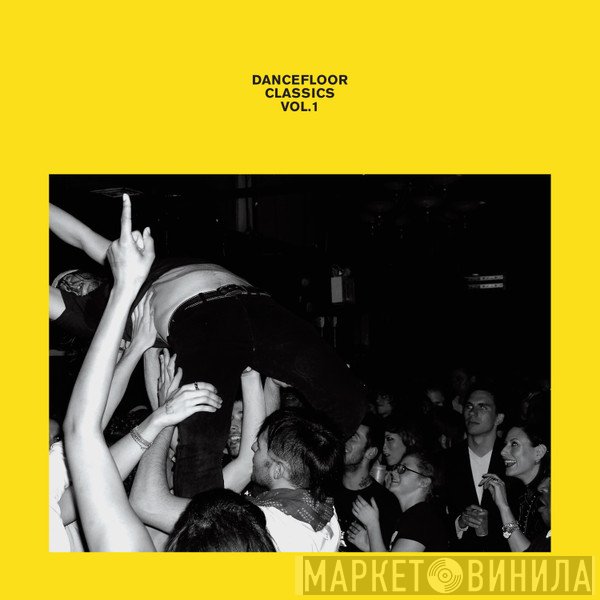 Dancefloor Classics - Dancefloor Classics Vol. 1