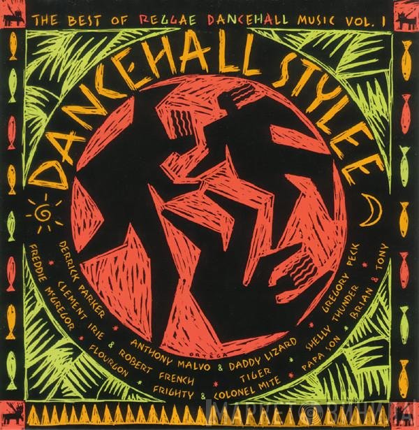  - Dancehall Stylee (The Best Of Reggae Dancehall Music Vol. 1)