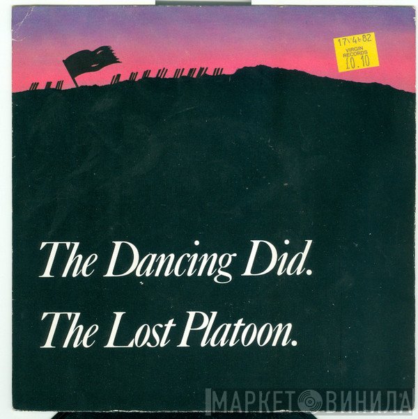 Dancing Did - The Lost Platoon.