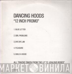 Dancing Hoods - 12 Inch Promo