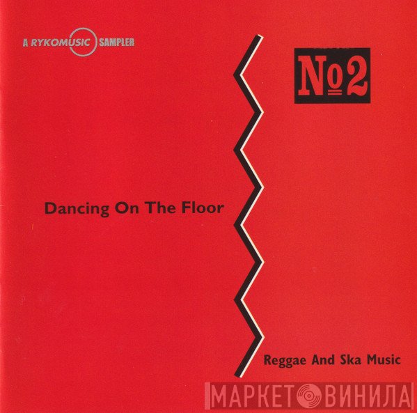  - Dancing On The Floor (Reggae And Ska Music)