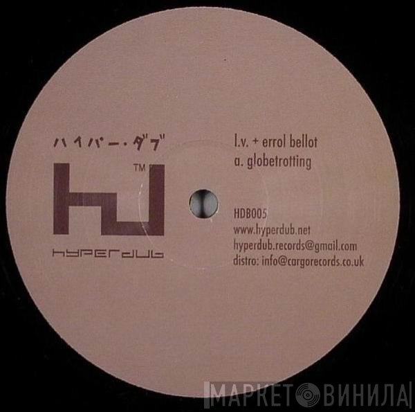 Dandelion, Errol Bellot, L.V.  - Globetrotting / Takeover (Dub)