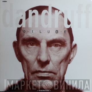 Dandruff Deluxe - The Deal With The Devil