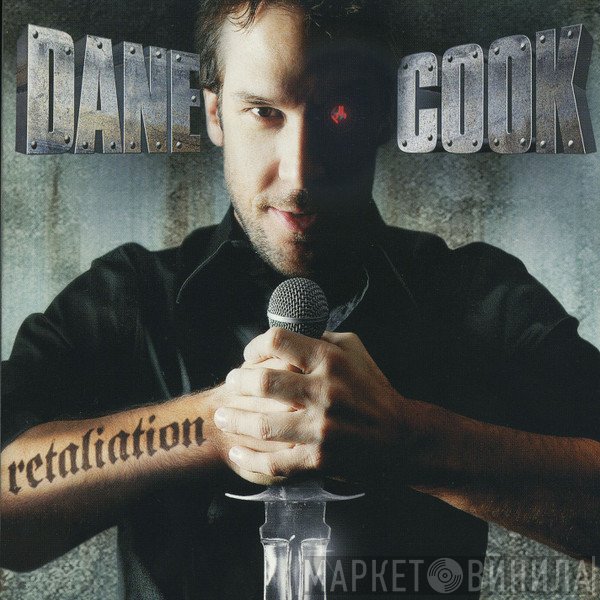 Dane Cook  - Retaliation
