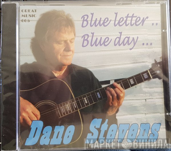 Dane Stevens  - Blue Letter Blue Day