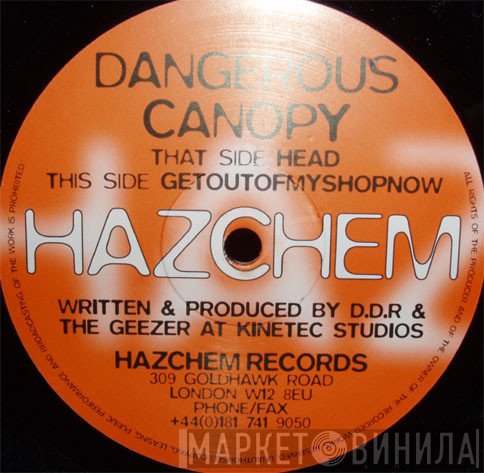 Dangerous Canopy - Head / Getoutofmyshopnow