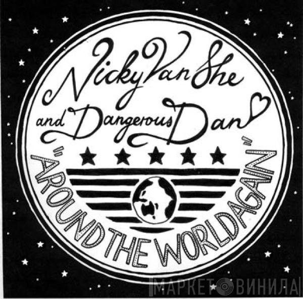 Dangerous Dan, Nicky Van She - Around The World Again