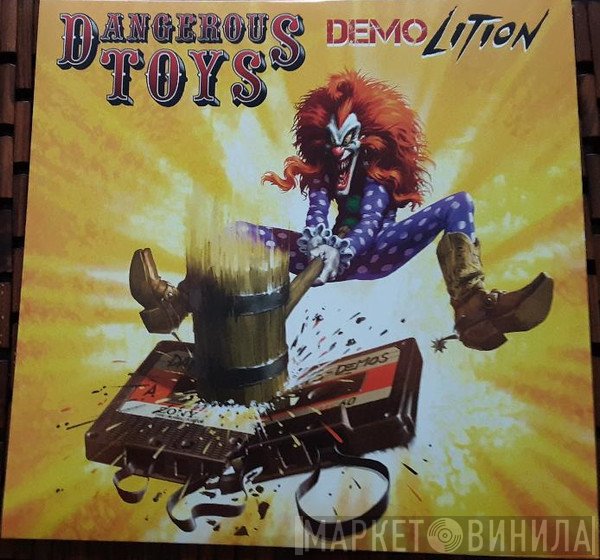 Dangerous Toys - Demolition