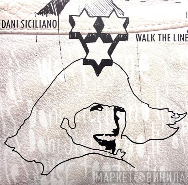 Dani Siciliano - Walk The Line