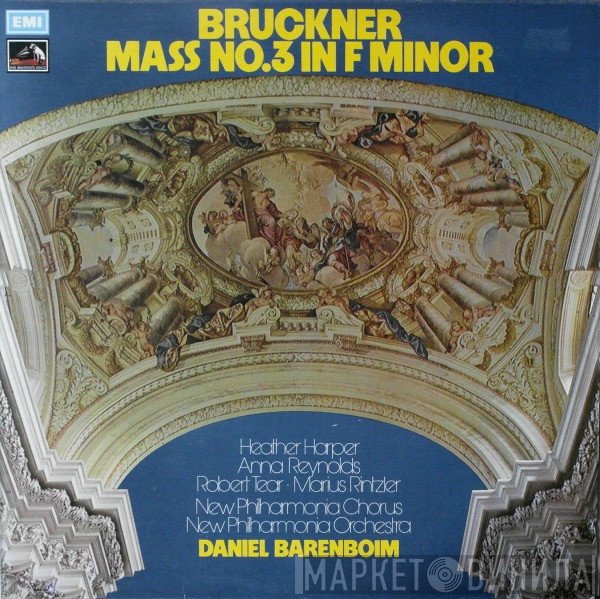 Daniel Barenboim, Anton Bruckner, New Philharmonia Orchestra, Anna Reynolds, Heather Harper, Robert Tear, Marius Rintzler, New Philharmonia Chorus - Mass No. 3 In F Minor