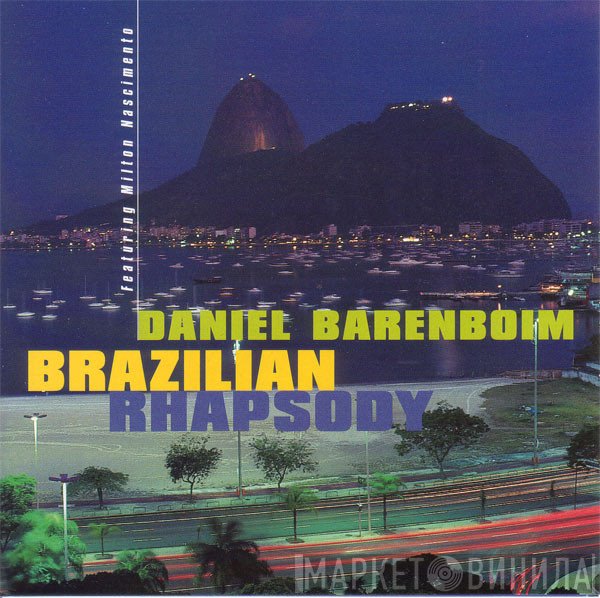 Daniel Barenboim - Brazilian Rhapsody
