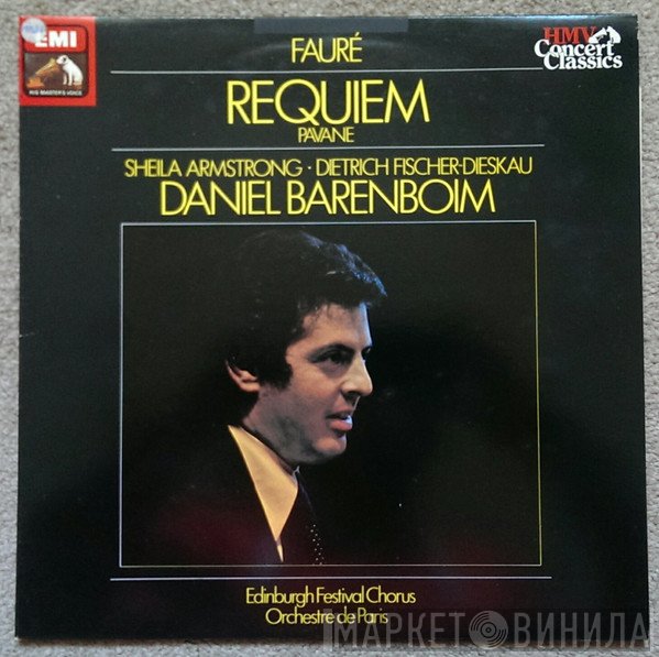 Daniel Barenboim, Gabriel Fauré, Orchestre De Paris, Dietrich Fischer-Dieskau, Edinburgh Festival Chorus, Sheila Armstrong, Henriette Puig-Roget - Requiem, Pavane