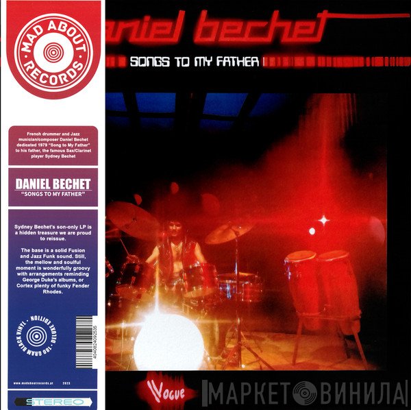Daniel Bechet - Songs To My Father