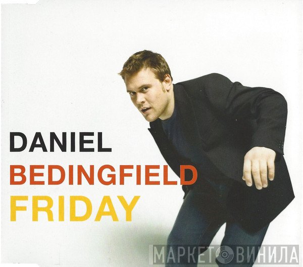 Daniel Bedingfield  - Friday