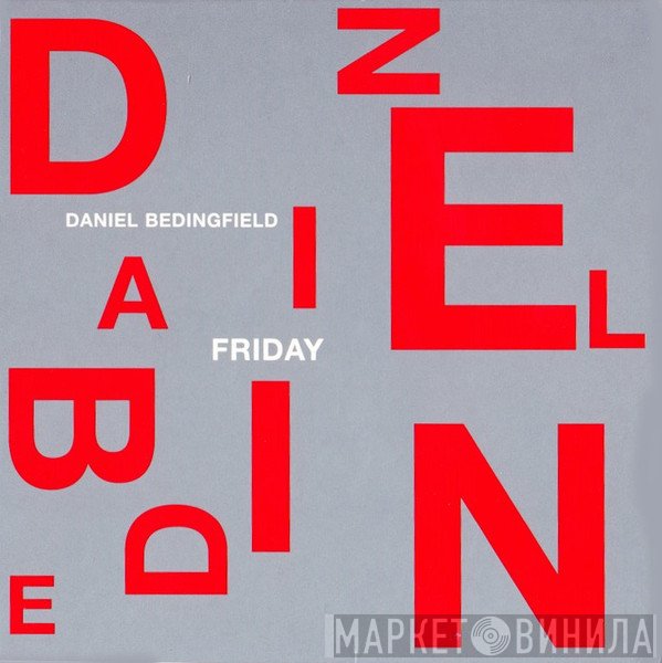 Daniel Bedingfield  - Friday