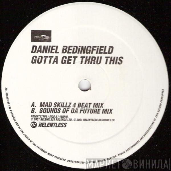 Daniel Bedingfield - Gotta Get Thru This