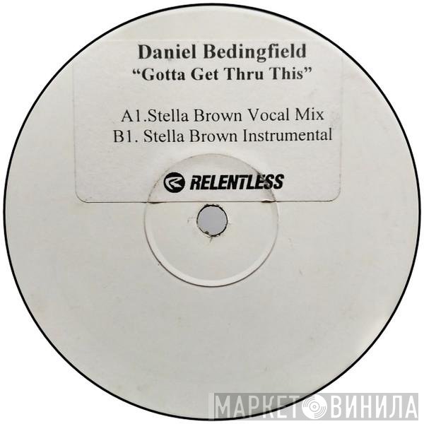 Daniel Bedingfield - Gotta Get Thru This