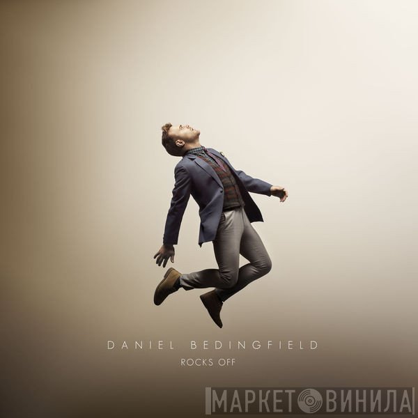 Daniel Bedingfield  - Rocks Off