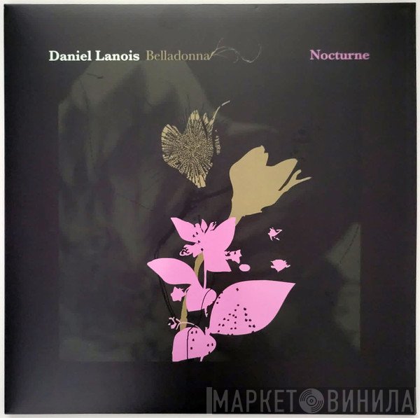 Daniel Lanois - Belladonna Nocturne
