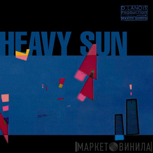 Daniel Lanois  - Heavy Sun