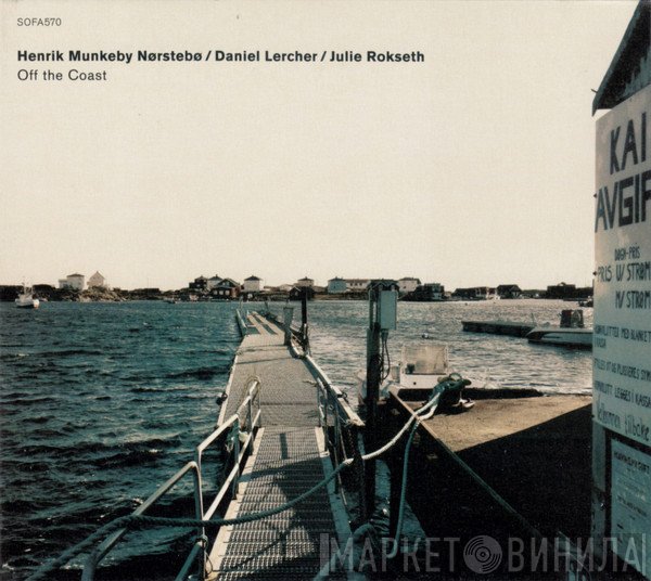 Daniel Lercher, Henrik Munkeby Nørstebø, Julie Rokseth - Off The Coast