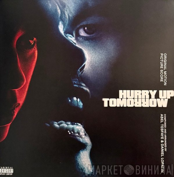 Daniel Lopatin, Abel Tesfaye - Hurry Up Tomorrow (Original Motion Picture Score)