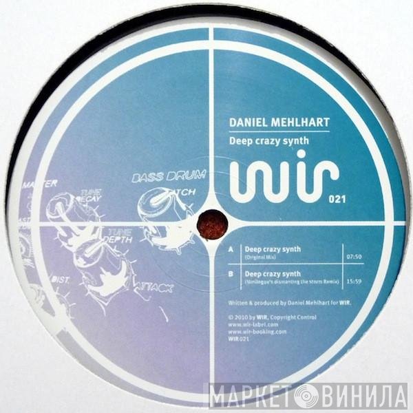 Daniel Mehlhart  - Deep Crazy Synth
