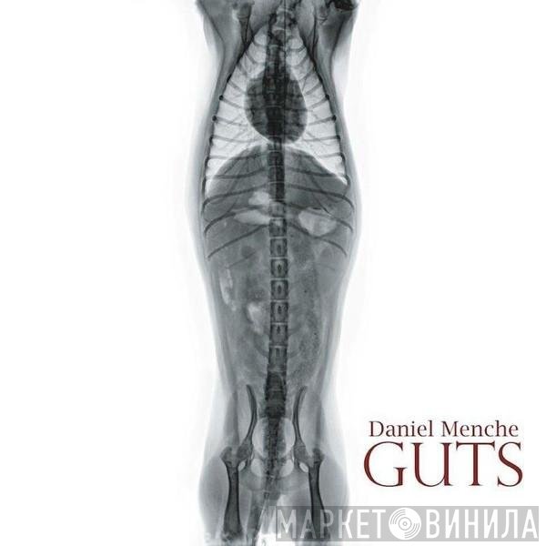 Daniel Menche  - Guts