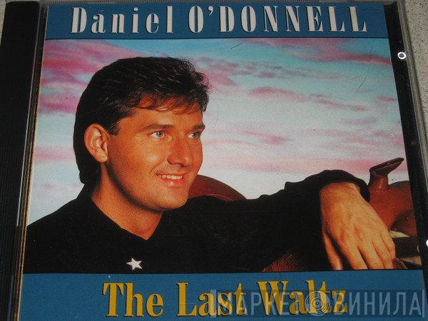 Daniel O'Donnell - The Last Waltz
