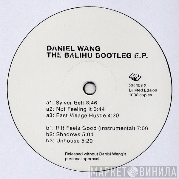 Daniel Wang - The Balihu Bootleg E.P.