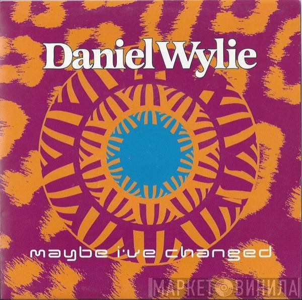 Daniel Wylie - Maybe I've Changed