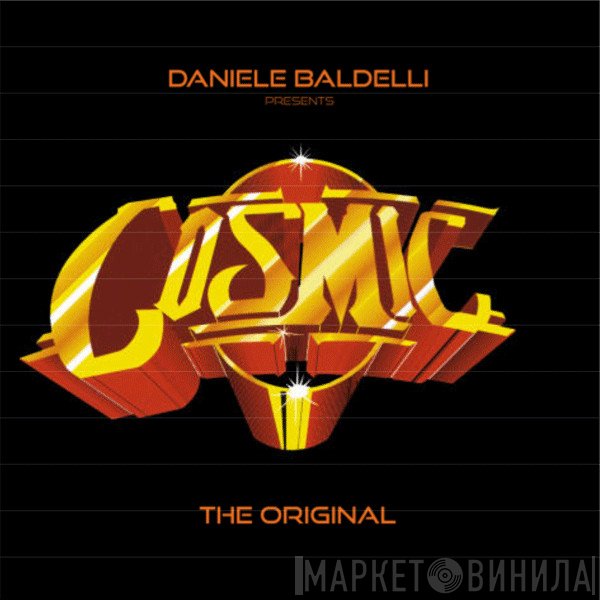 Daniele Baldelli - Cosmic The Original
