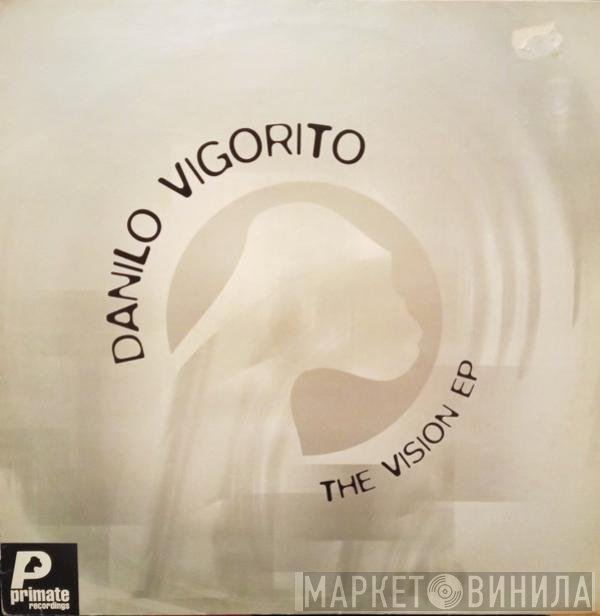 Danilo Vigorito  - The Vision EP