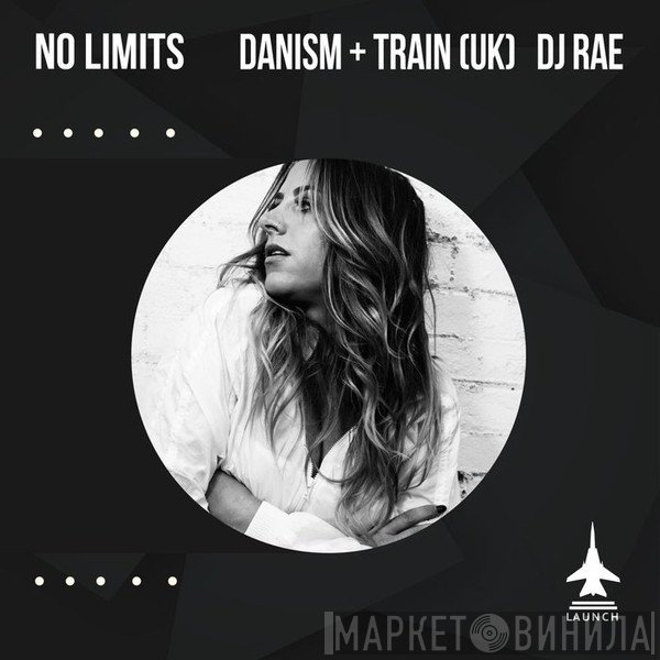 Danism + Train , DJ Rae  - No Limits