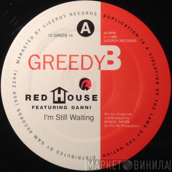 Danni, Red House  - I'm Still Waiting
