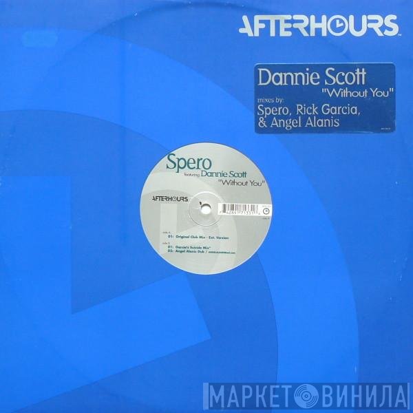 Dannie Scott, Spero Pagos - Without You