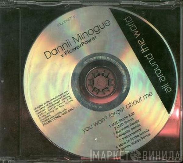 Dannii Minogue, Flower Power - You Won't Forget About Me