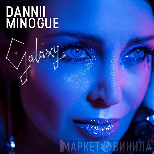 Dannii Minogue  - Galaxy