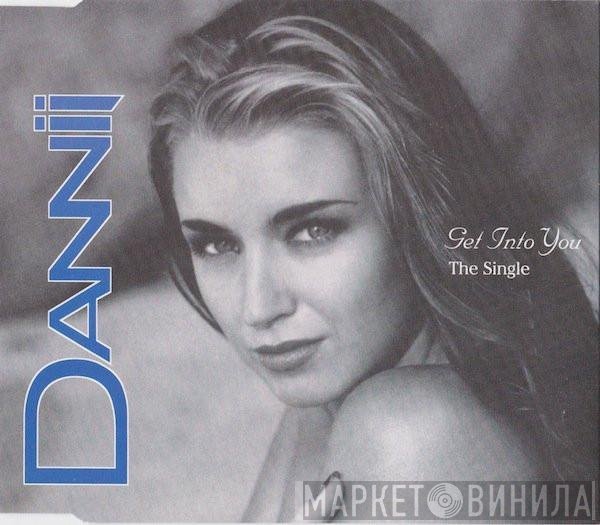 Dannii Minogue  - Get Into You