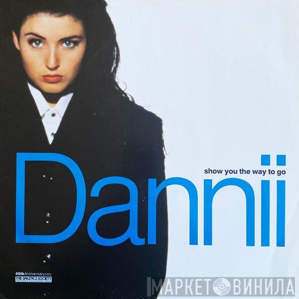 Dannii Minogue - Show You The Way To Go