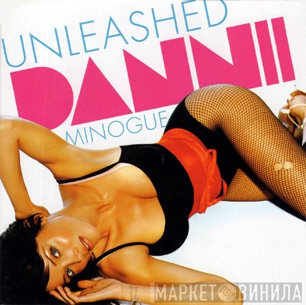 Dannii Minogue  - Unleashed