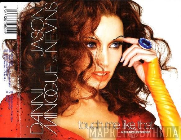 Dannii Minogue Vs Jason Nevins  - Touch Me Like That