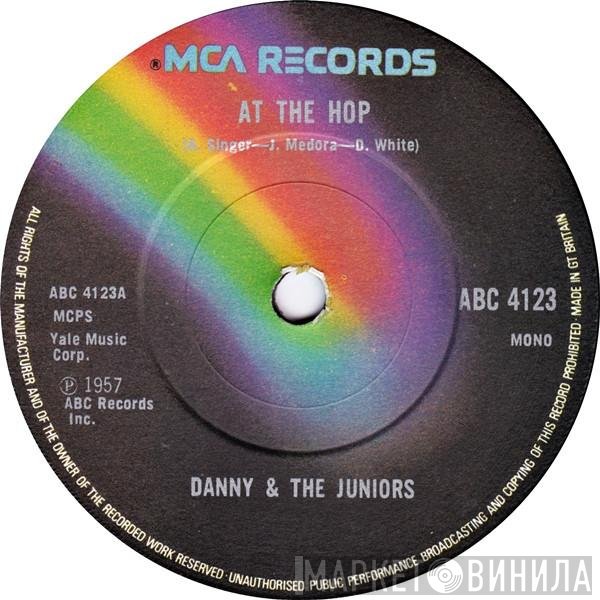 Danny &amp; The Juniors - At The Hop / Rock And Roll Is Here To Stay