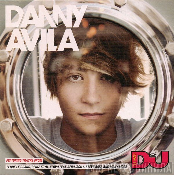 Danny Avila - Danny Avila's Big Room Mix
