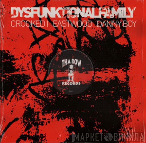 Danny Boy, Crooked I, Eastwood  - Dysfunktional  Family