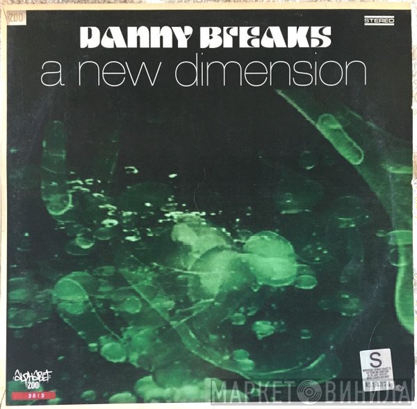 Danny Breaks - A New Dimension